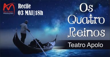 OS QUATRO REINOS em Recife
