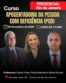 CURSO: APOSENTADORIA DA PESSOA COM DEFICIÊNCIA em Rio de Janeiro