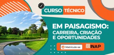 Curso Técnico de Paisagismo - Reserva Acadêmica COM DESCONTO em Belo Horizonte