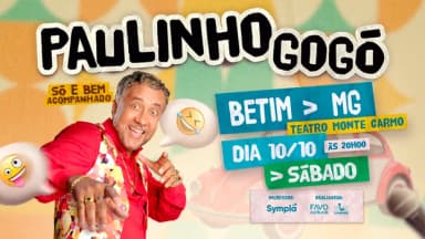 Paulinho Gogó - Só e Bem Acompanhado em Betim